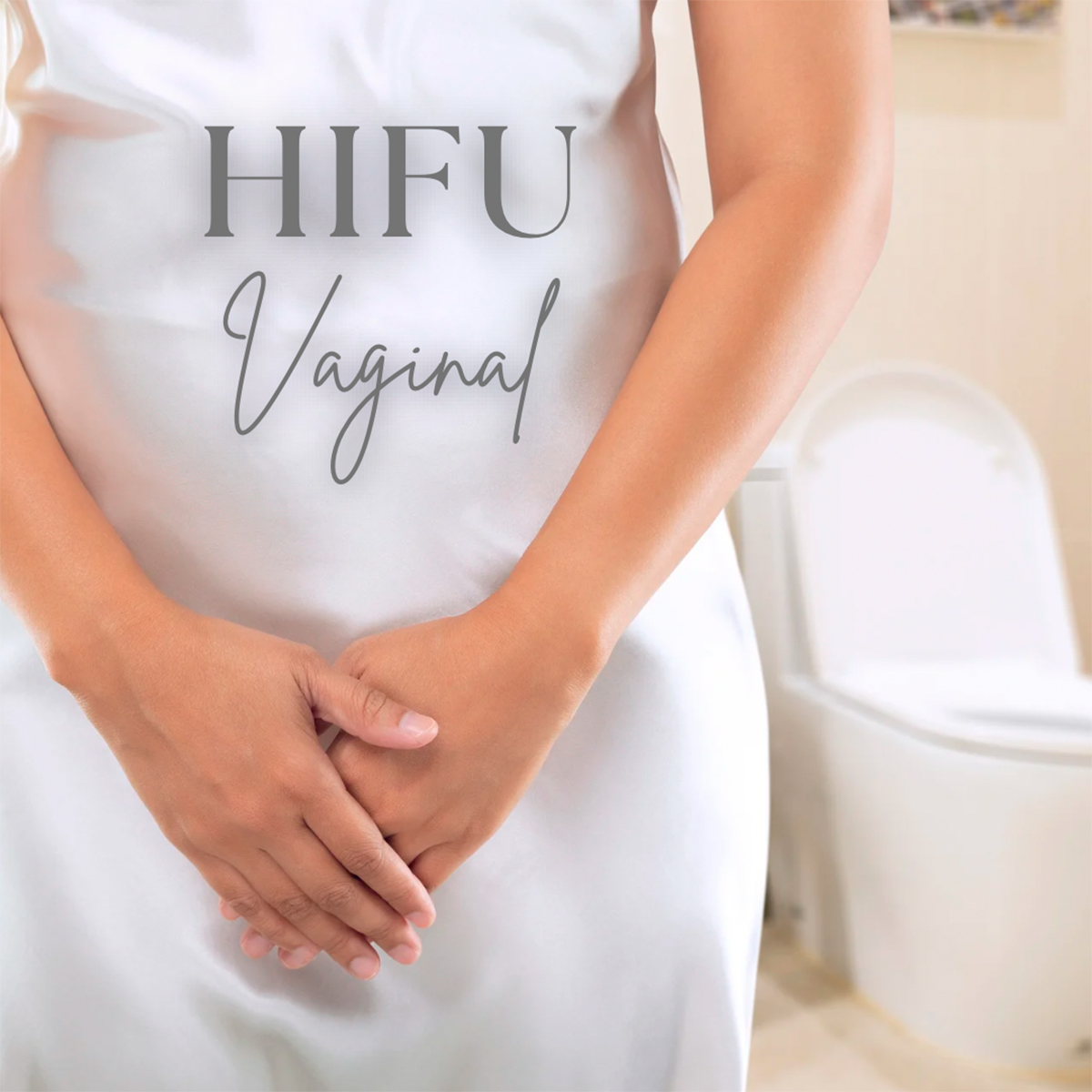 Hifu Vaginal